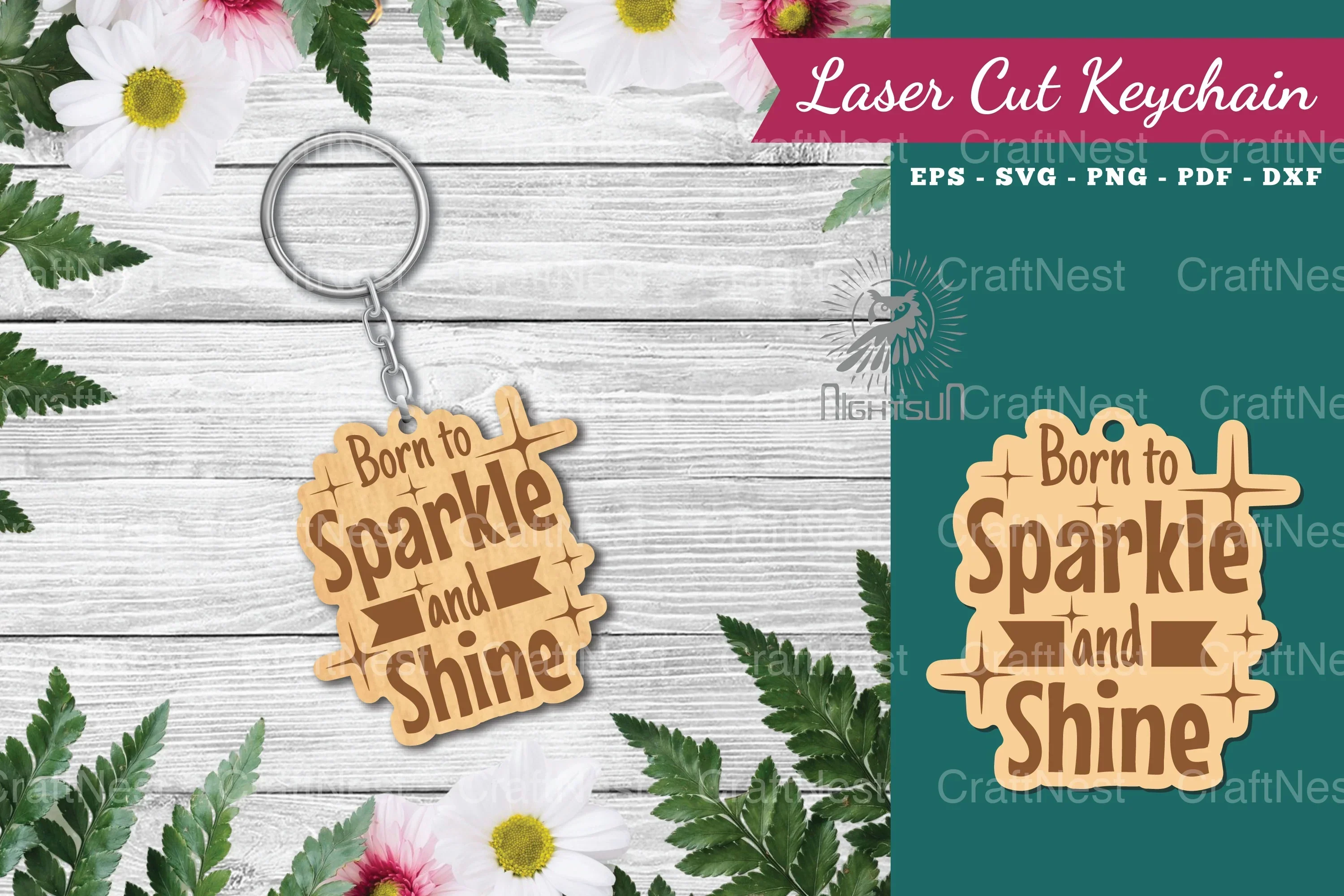 Born to Sparkle and Shine Laser Cut Keychain Design