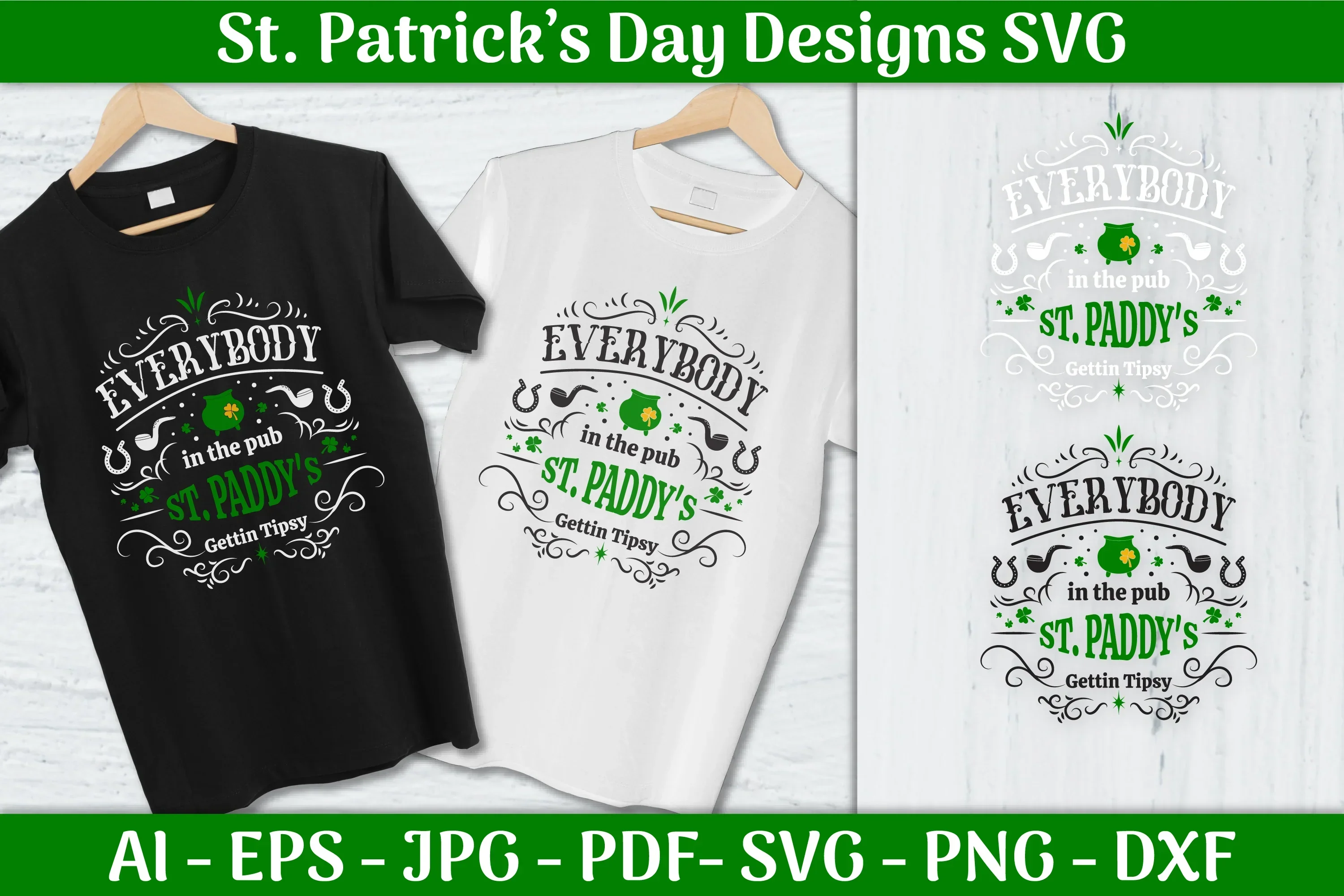 Everybody in the Pub St Patrick's Day SVG Bundle