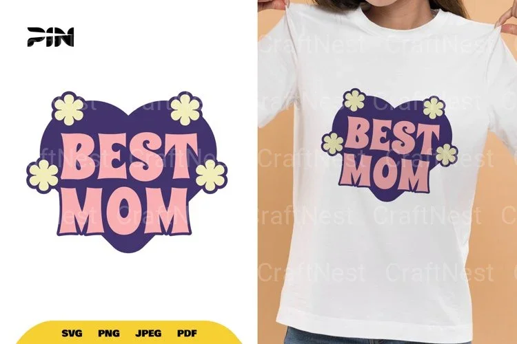 Mother's Day Motivational Best Mom SVG Bundle